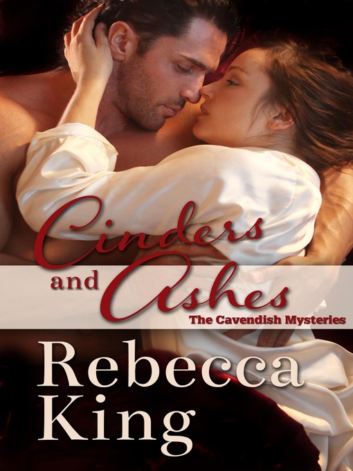Title details for Cinders and Ashes by Rebecca King - Available